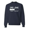 thumbnail image 1 of Wild Bobby, Dad Joke Loading Hilarious Funny Dad Granpa Daddy Fathers Day Gift | Mens Father's Day Crewneck Graphic Sweatshirt, Navy, Large, 1 of 4