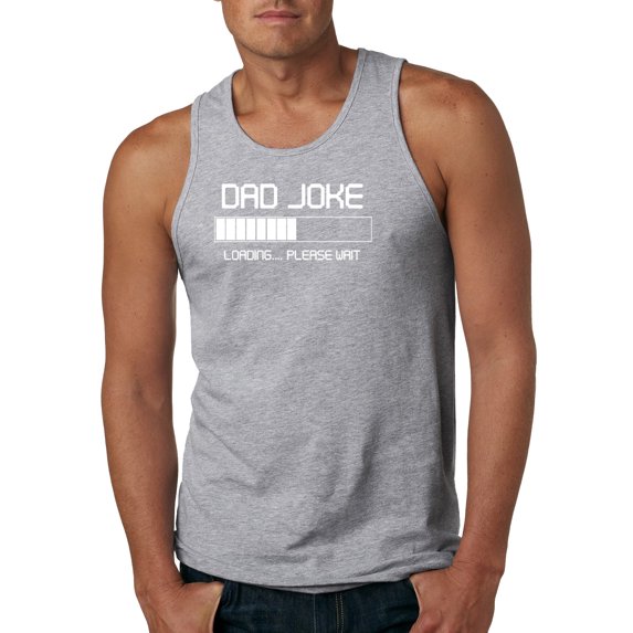 Dad Joke Loading Hilarious Funny Dad Granpa Daddy Fathers Day Gift | Mens Father's Day Graphic Tank Top, Heather Grey, 2XL