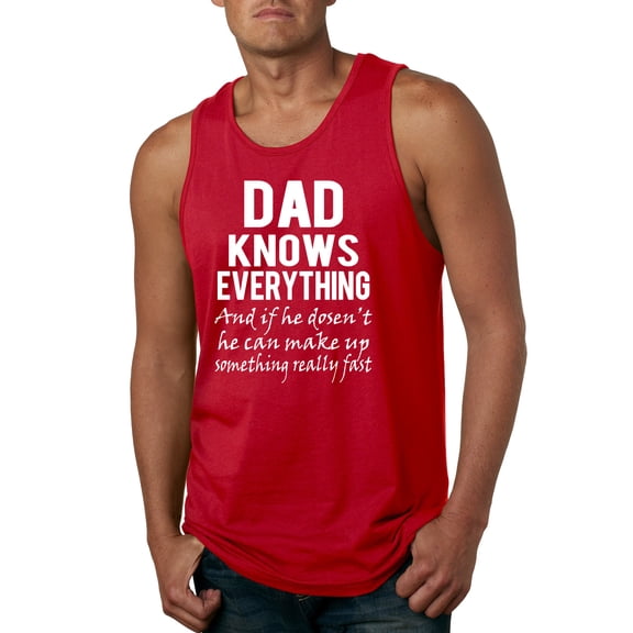 Wild Bobby,Dad Knows Everything Know It All Funny Men, Father's Day, Tees, Father's Day, Men Graphic Tank Top, Red, Small