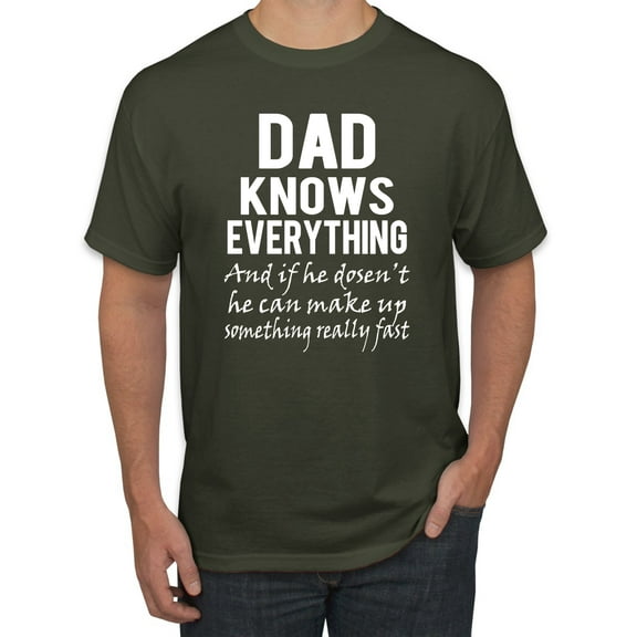 Wild Bobby,Dad Knows Everything Know It All Funny Men, Father's Day, Tees, Father's Day, Men Graphic Tees, Military Green, Medium