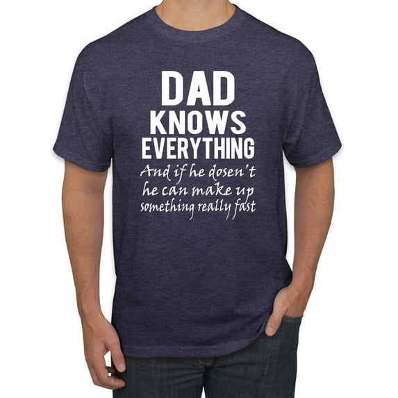 Wild Bobby,Dad Knows Everything Know It All Funny Men, Father's Day, Tees, Father's Day, Men Graphic Tees, Vintage Heather Navy, Medium