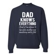 thumbnail image 1 of Wild Bobby,Dad Knows Everything Know It All Funny Men, Father's Day, Tees, Father's Day, Unisex Crewneck Graphic Sweatshirt, Navy, 3XL, 1 of 3