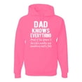 thumbnail image 1 of Wild Bobby,Dad Knows Everything Know It All Funny Men, Father's Day, Tees, Father's Day, Unisex Graphic Hoodie Sweatshirt, Neon Pink, 3XL, 1 of 3