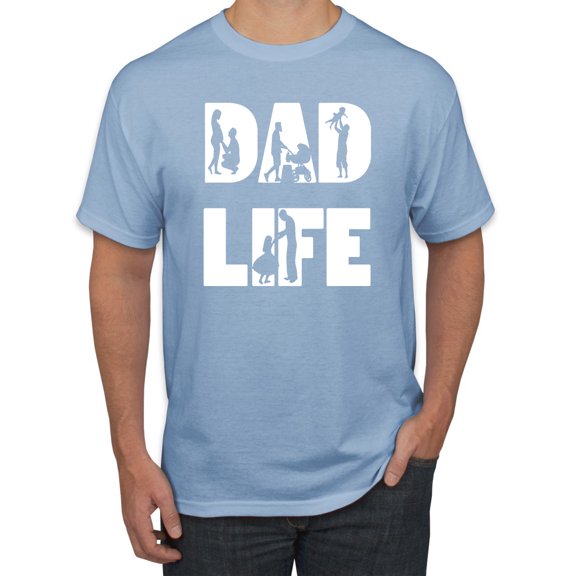 Wild Bobby,Dad Life Kids Father Husband Best Dad Gift, Father's Day, Men Graphic Tees, Light Blue, Large