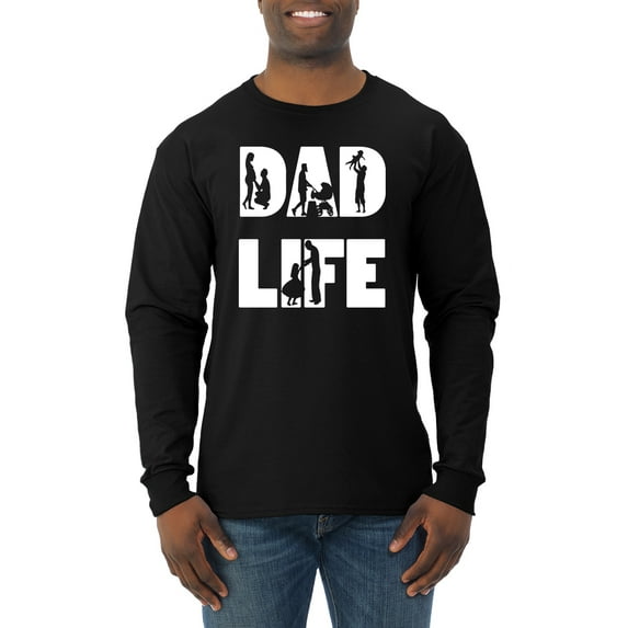 Wild Bobby,Dad Life Kids Father Husband Best Dad Gift, Father's Day, Men Long Sleeve Shirt, Black, Small