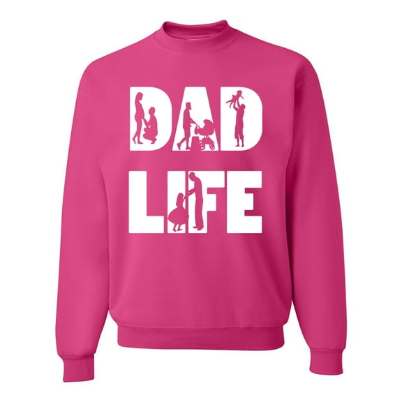 Wild Bobby,Dad Life Kids Father Husband Best Dad Gift, Father's Day, Unisex Crewneck Graphic Sweatshirt, Fuschia, Small