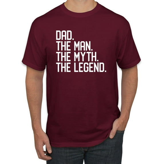 Wild Bobby, Dad The Man The Myth The Legend Father's Day Men's Tee, Maroon, Small