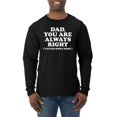 thumbnail image 1 of Wild Bobby,Dad You Are Always Right Unless Mom's Home, Funny Father's Day Father's Day Men Long Sleeve Shirt, Black, Medium, 1 of 3