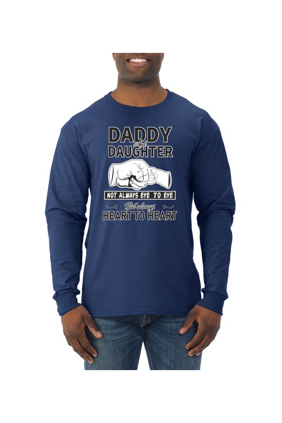 ,Daddy and Daughter Always Heart to Heart Daddys Girl Father Gift, Father's Day, Men Long Sleeve Shirt, Navy, Large