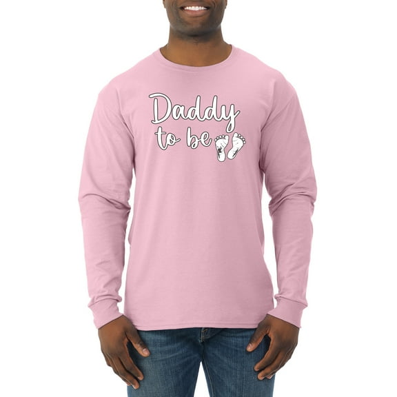 Wild Bobby, Daddy to Be Pregnancy Reveal Gift Parents to Be, Pop Culture, Men Long Sleeve Shirt, Light Pink, Large