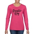 thumbnail image 1 of Wild Bobby Daughter Of The King 2 Corinthians 6:18 Inspirational/Christian Women Graphic Long Sleeve Tee, Fuschia, Small, 1 of 5
