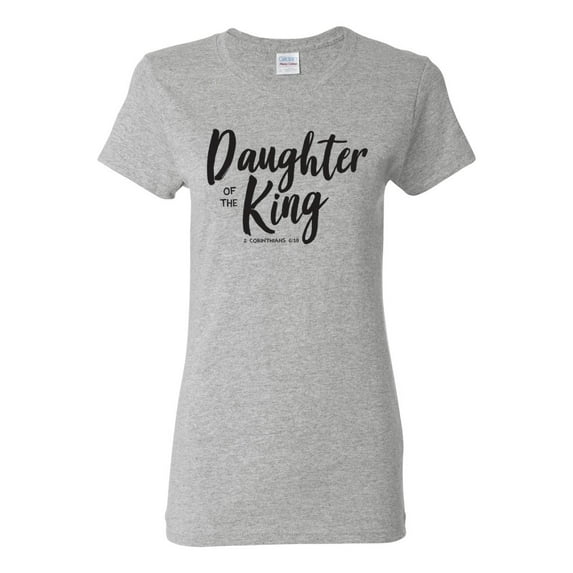 Wild Bobby Daughter Of The King 2 Corinthians 6:18 Inspirational/Christian Women Graphic Tee, Heather Grey, Large