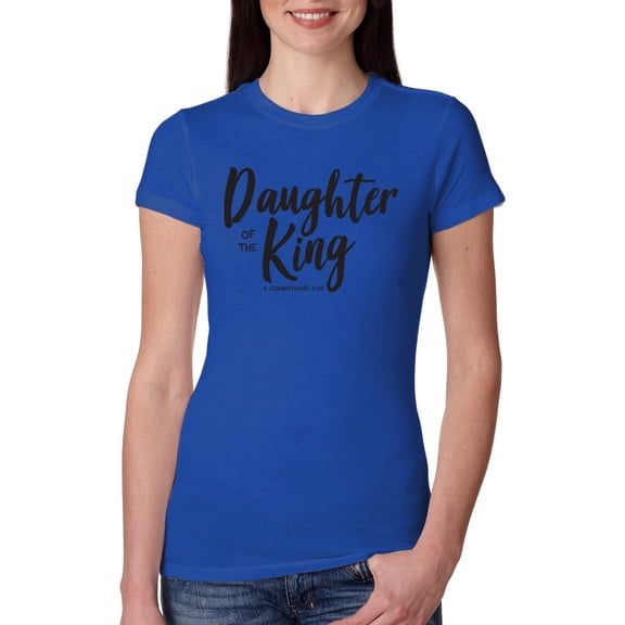Wild Bobby Daughter Of The King 2 Corinthians 6:18 Inspirational/Christian Women Slim Fit Junior Tee, Royal, X-Large