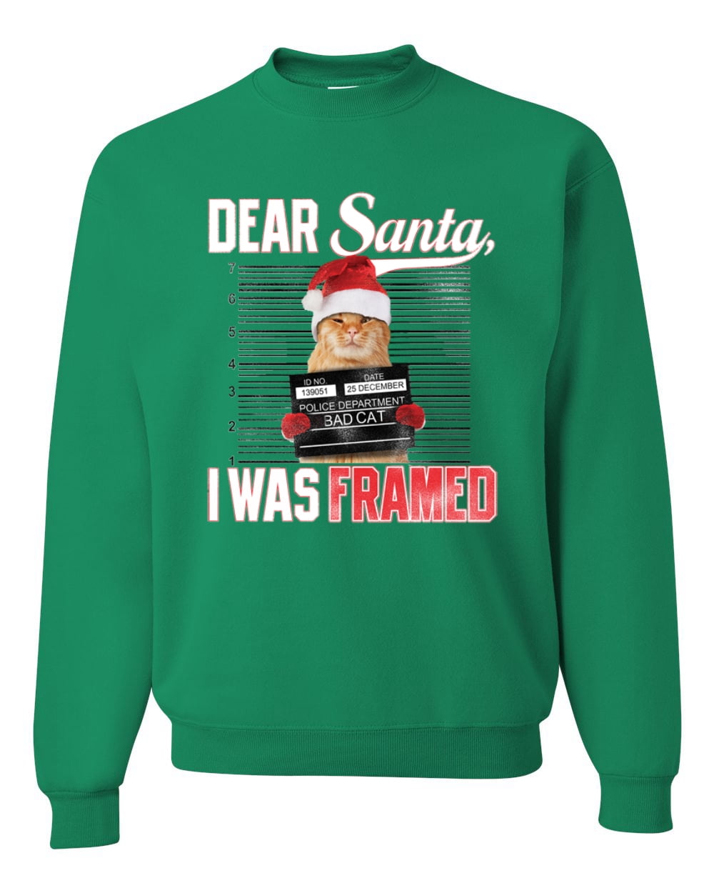 Wild Bobby Dear Santa I was Framed Bad Cat Christmas Sweater Unisex Crewneck Graphic Sweatshirt Kelly 3X Large