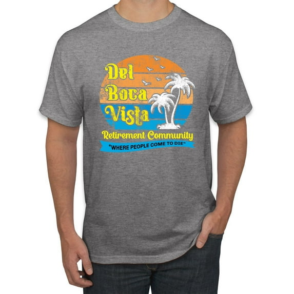 Wild Bobby,Del Boca Vista Seinfeld Retirement Community, Streetwear, Men Graphic Tee, Heather Grey, Large