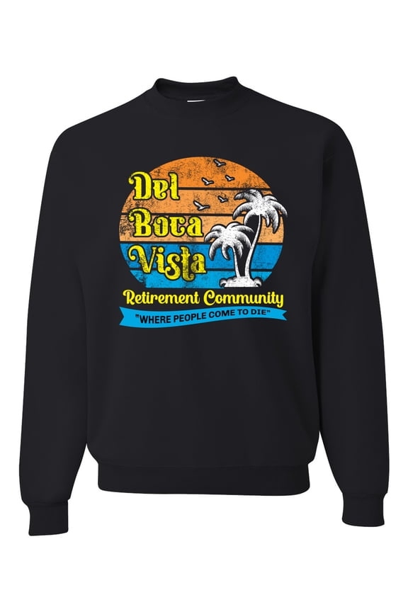 ,Del Boca Vista Seinfeld Retirement Community, Streetwear, Unisex Crewneck Graphic Sweatshirt, Black, Small