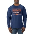 thumbnail image 1 of Wild Bobby Denver DEN Hometown City Football Fan Pride Sports Men's Long Sleeve T-Shirt, Navy, Medium, 1 of 6
