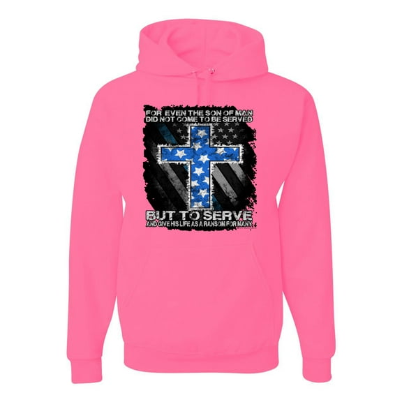 Wild Bobby, Didn't Come To Be Served Come to Serve, Inspirational/Christian, Unisex Graphic Hoodie Sweatshirt, Neon Pink, Large