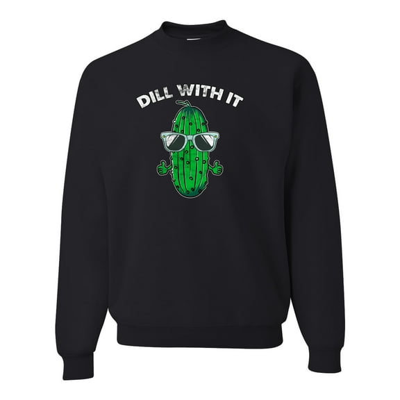 Wild Bobby Dill With It Unisex Crewneck Sweatshirt