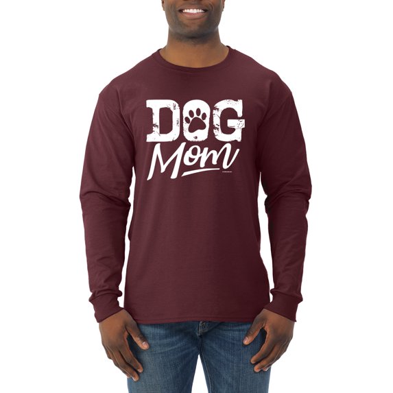 Wild Bobby Dog Mom Dog Lover Men Long Sleeve Shirt Maroon Medium