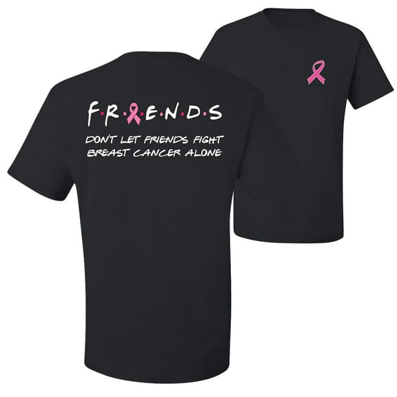 Wild Bobby, Don't Let Friends Fight Breast Cancer Alone, Breast Cancer Awareness, Front and Back Men Graphic Tee, Black, Small