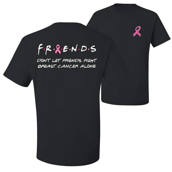 Wild Bobby, Don't Let Friends Fight Breast Cancer Alone, Breast Cancer Awareness, Front and Back Men Graphic Tee, Black, Small