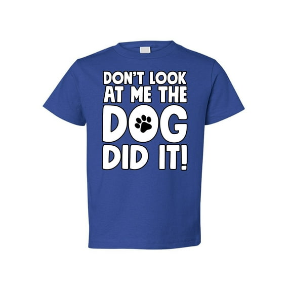 Wild Bobby Don't Look At Me the Dog Did It Toddler Crew Graphic T-Shirt