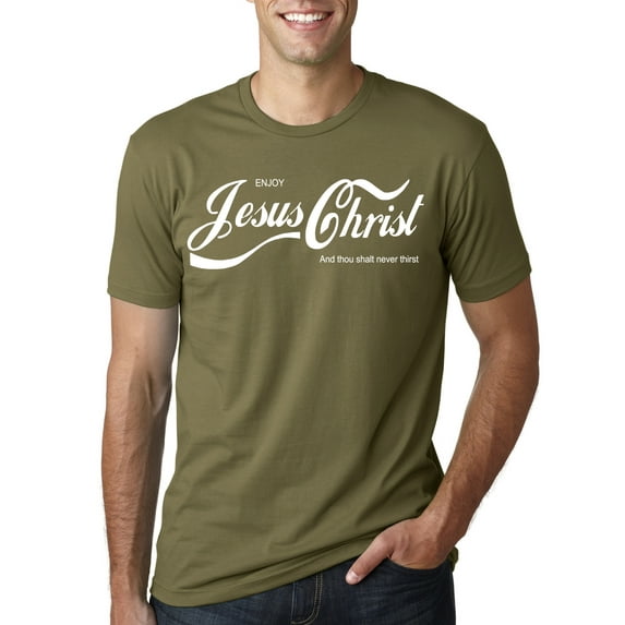 Wild Bobby, Enjoy Jesus Christ and Thou Shalt Never Thirst Coke Parody Inspirational/Christian Men Premium Graphic Tee, Military Green, Medium