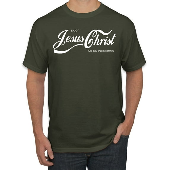 Wild Bobby, Enjoy Jesus Christ and Thou Shalt Never Thirst Coke Parody | Mens Inspirational/Christian Graphic T-Shirt, Military Green, 3XL