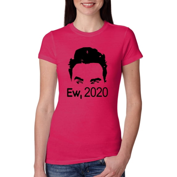 Ew 2020 Funny Creek David Alexis Moira Fan Gift Pop Culture Womens Slim Fit Junior Tee, Raspberry, 2XL