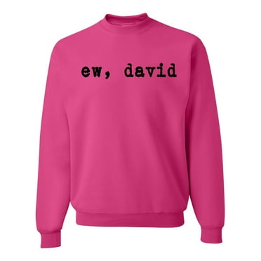 Wild Bobby, Ew David Funny Best TV Fan Gift, Pop Culture, Unisex Crewneck Graphic Sweatshirt, Fuschia, Small