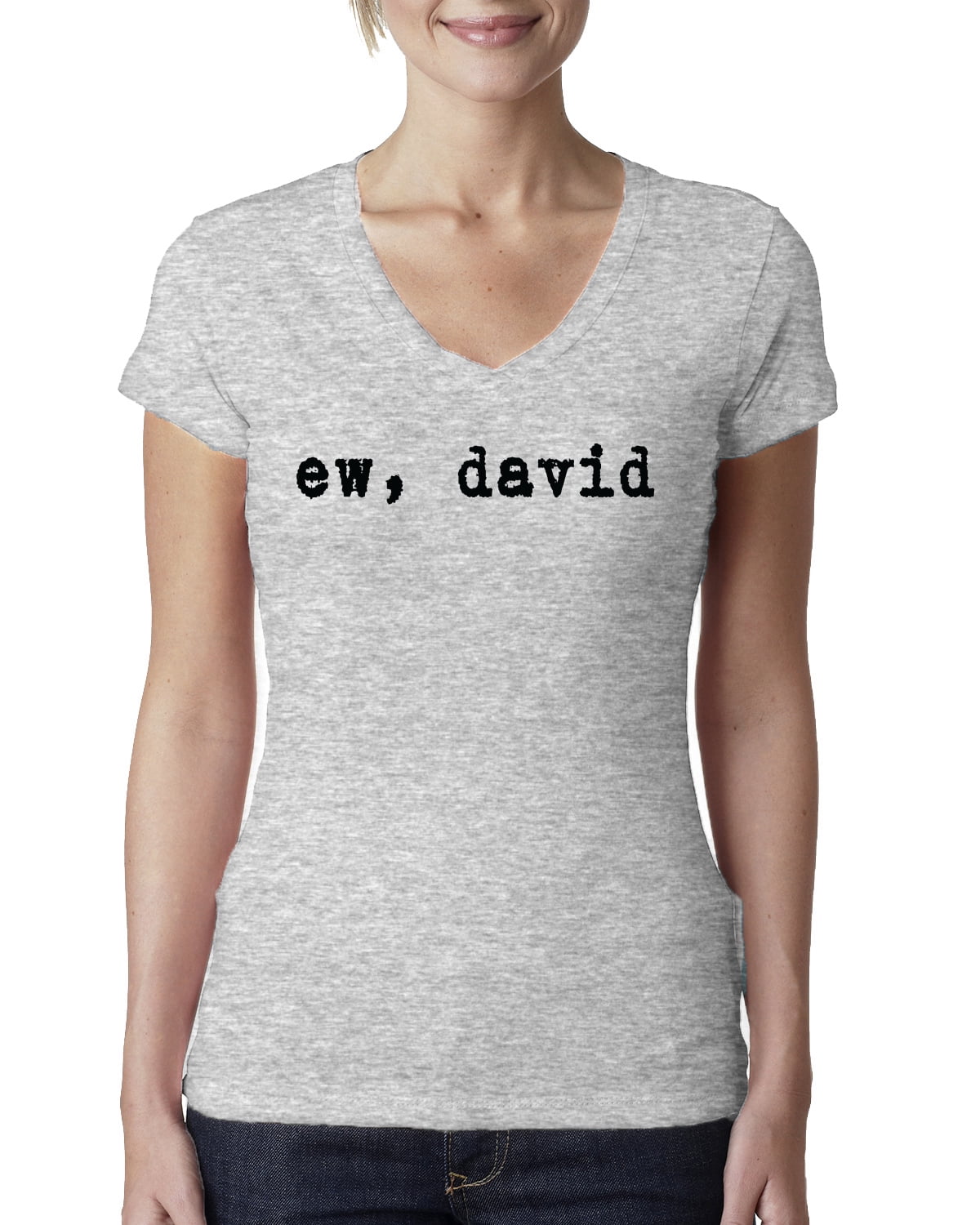Ew, David T-Shirt, Funny Gift Tee Shirt Ew, David T-Shirt, Funny Gift Tee Shirt