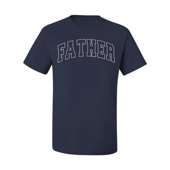 Wild Bobby FATHER Varsity Letters Men Tee