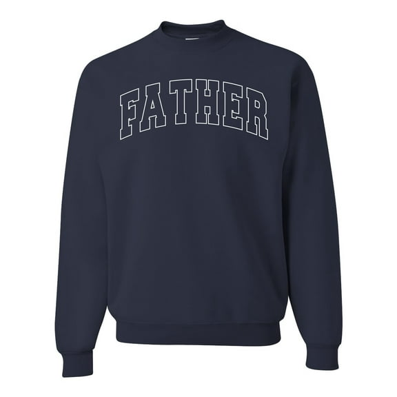Wild Bobby FATHER Varsity Letters Unisex Crewneck Sweatshirt