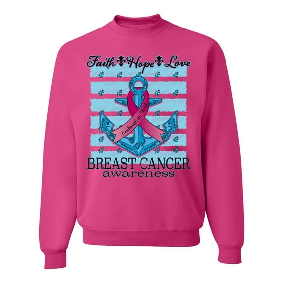 Wild Bobby Faith Hope Love Breast Cancer Awareness Anchor Breast Cancer Awareness Unisex Crewneck Sweatshirt, Fuschia, Medium
