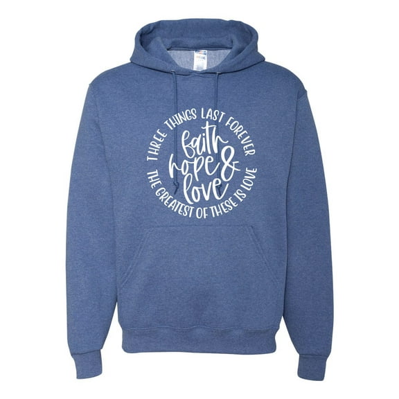 Wild Bobby, Faith Hope & Love Three Things That Last Forever Inspirational/Christian Unisex Graphic Hoodie Sweatshirt, Vintage Heather Blue, X-Large
