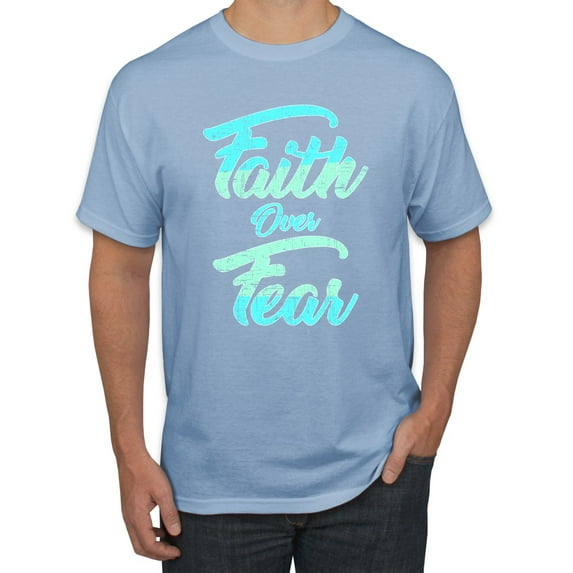 Wild Bobby, Faith Over Fear, Inspirational/Christian, Men Graphic Tee, Light Blue, XX-Large
