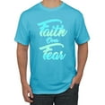 thumbnail image 1 of Wild Bobby, Faith Over Fear, Inspirational/Christian, Men Graphic Tee, Light Turquoise, 4X-Large, 1 of 4