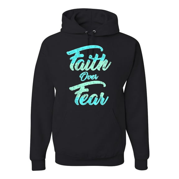 Wild Bobby, Faith Over Fear, Inspirational/Christian, Unisex Graphic Hoodie Sweatshirt, Black, Small