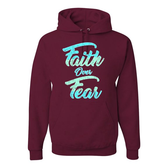Wild Bobby, Faith Over Fear, Inspirational/Christian, Unisex Graphic Hoodie Sweatshirt, Maroon, Small