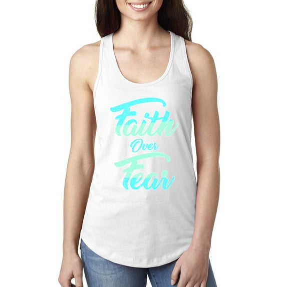 Wild Bobby, Faith Over Fear, Inspirational/Christian, Women Racerback Tank Top, White, Small
