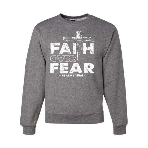 Wild Bobby, Faith Over Fear Psalm 118:6 White, Inspirational/Christian, Unisex Crewneck Graphic Sweatshirt, Heather Grey, X-Large