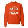 thumbnail image 1 of Wild Bobby, Faith Over Fear Psalm 118:6 White, Inspirational/Christian, Unisex Crewneck Graphic Sweatshirt, Orange, 2XL, 1 of 3