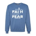thumbnail image 1 of Wild Bobby, Faith Over Fear Psalm 118:6 White, Inspirational/Christian, Unisex Crewneck Graphic Sweatshirt, Vintage Heather Blue, Small, 1 of 3