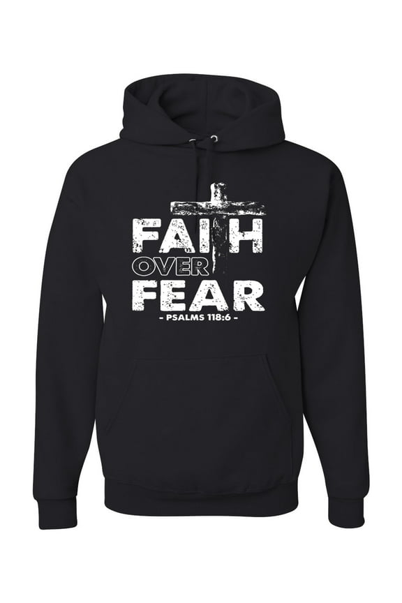 , Faith Over Fear Psalm 118:6 White , Inspirational/Christian, Unisex Graphic Hoodie Sweatshirt, Black, Small