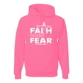 thumbnail image 1 of Wild Bobby, Faith Over Fear Psalm 118:6 White , Inspirational/Christian, Unisex Graphic Hoodie Sweatshirt, Neon Pink, 2XL, 1 of 3