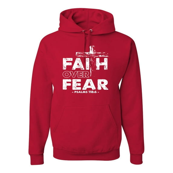Wild Bobby, Faith Over Fear Psalm 118:6 White , Inspirational/Christian, Unisex Graphic Hoodie Sweatshirt, Red, Small