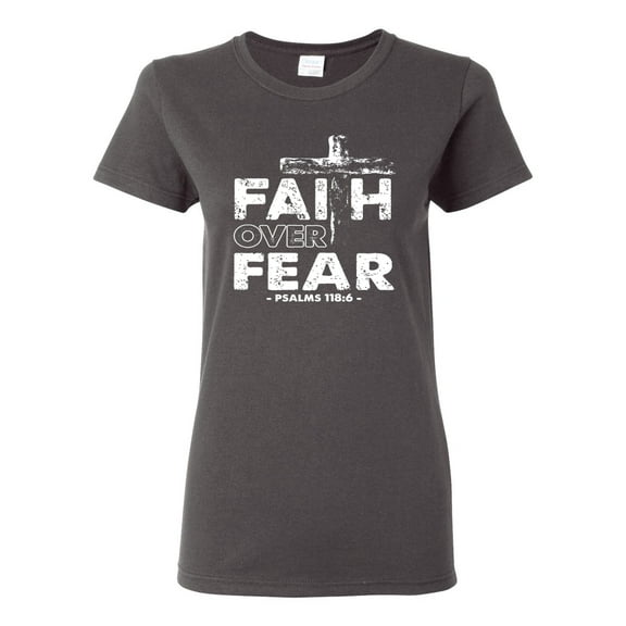 Wild Bobby, Faith Over Fear Psalm 118:6 White, Inspirational/Christian, Women Graphic Tee, Charcoal, Large