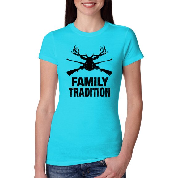 Wild Bobby, Family Tradition Buck Hunting, Hunting, Women Slim Fit Junior Tee, Tahiti Blue, Medium