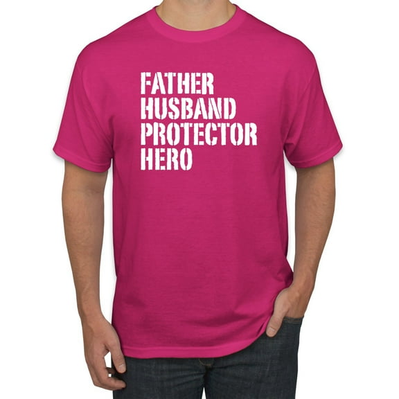 Wild Bobby,Father Husband Protector Hero Best Dad Husband Gift, Father's Day, Men Graphic Tees, Fuschia, Large